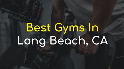 Gyms in long beach ca. Things To Know About Gyms in long beach ca. 